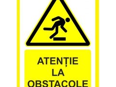 Placuta atentie la obstacole